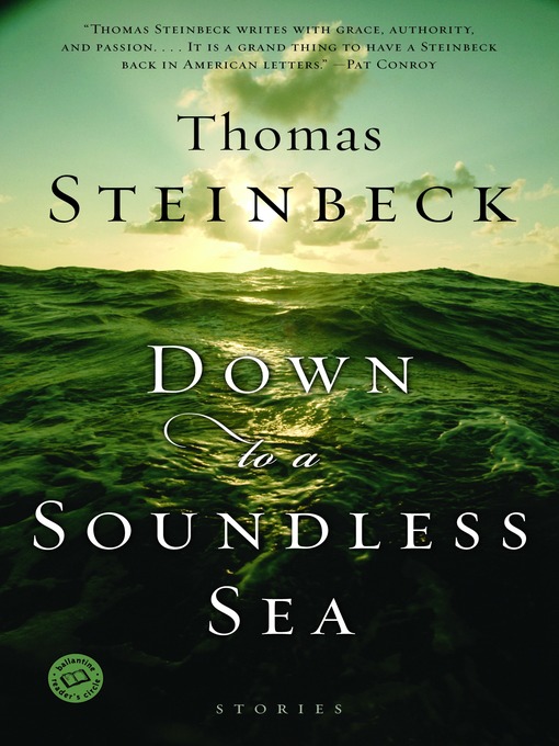 Title details for Down to a Soundless Sea by Thomas Steinbeck - Available